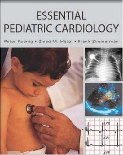 Essential pediatric cardiology