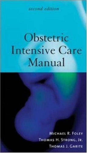 Obstetric intensive care manual