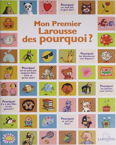 Mon premier Larousse des pourquoi?