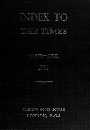Index to The Times.March-April,1971