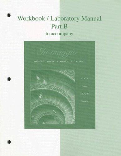 Workbook/Laboratory Manual Part B to accompany In viaggio