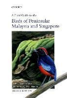 A field guide to the birds of Peninsular Malaysia and Singapore