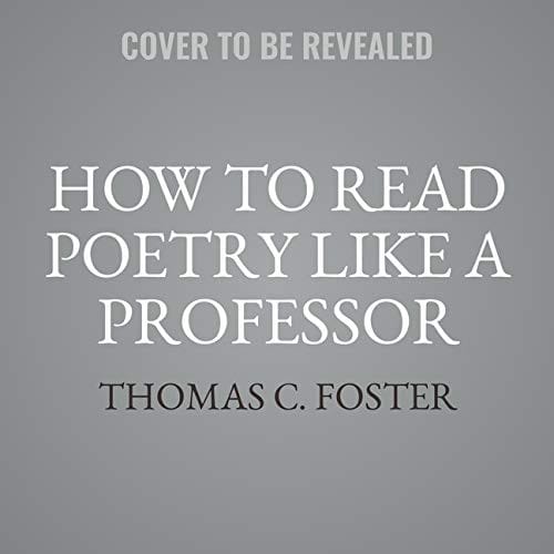 How to read poetry like a professor