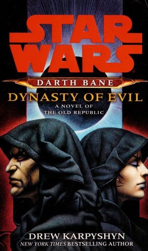 Star Wars - Darth Bane - Dynasty of Evil