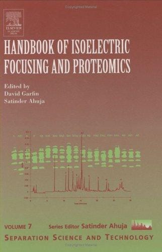 Handbook of isoelectric focusing and proteomics
