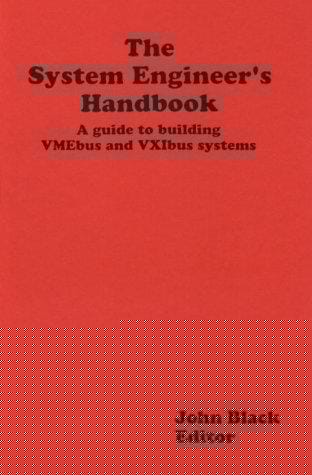The System engineer's handbook