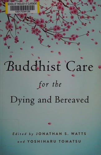 Buddhist care for the dying and bereaved