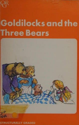 Goldilocks and the three bears