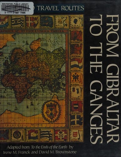 From Gibraltar to the Ganges