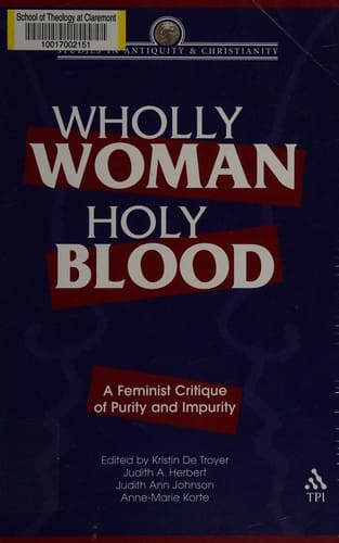 Wholly woman, holy blood