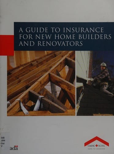 A guide to insurance for new home builders and renovators