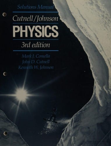 Physics Third Edition - Solutions Manual
