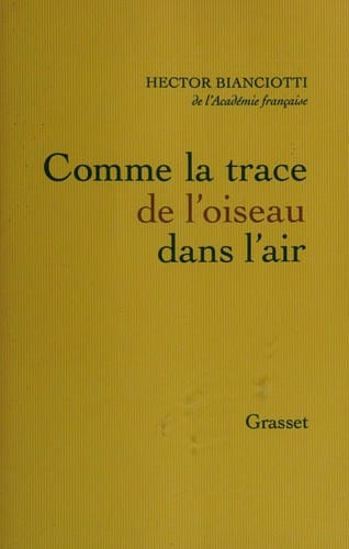 Comme la trace de l'oiseau dans l'air