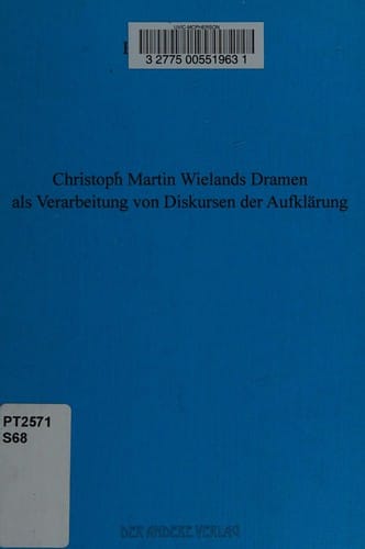 Christoph Martin Wielands Dramen als Verarbeitung von Diskursen der Aufkl arung