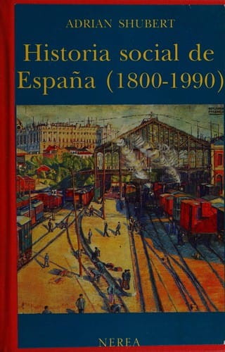 Historia Social de España 1800-1990