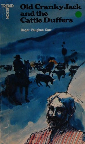 Old cranky Jack and the cattle duffers