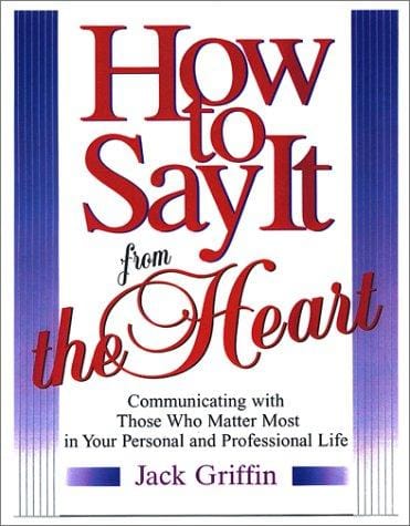 How to say it from the heart