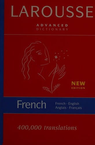 Larousse French-English, English-French dictionary