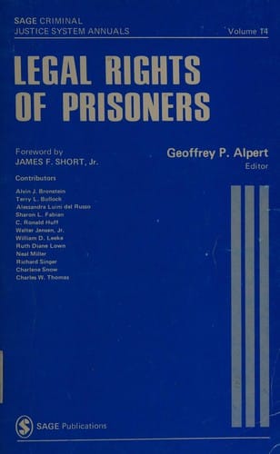 Legal Rights of Prisoners (SAGE Criminal Justice System Annuals)