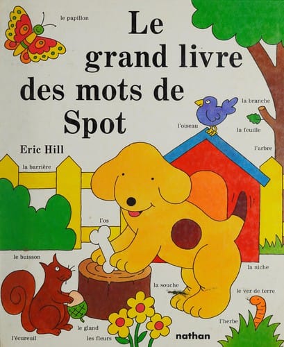 Le grand livre des mots de Spot