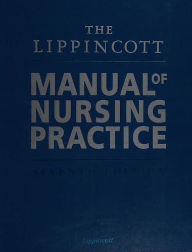 The Lippincott manual of nursing practice