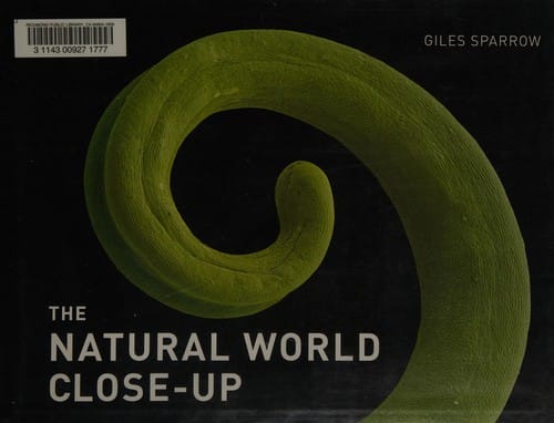 The natural world close-up