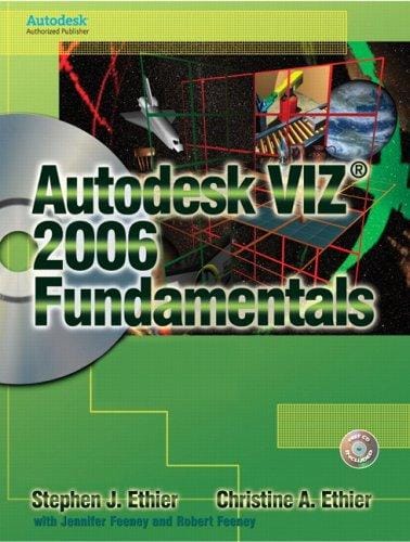 Autodesk VIZ 2006 fundamentals