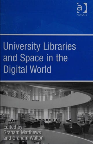 University libraries and space in the digital world