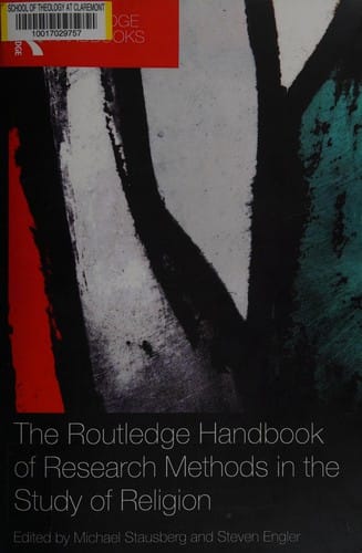 The Routledge handbook of research methods in the study of religion
