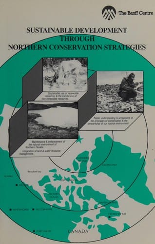 Sustainable development through northern conservation strategies