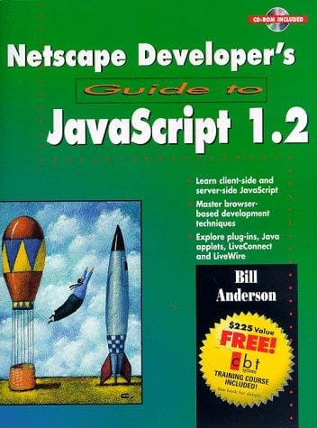 Netscape developer's guide to JavaScript 1.2