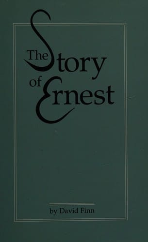 The story of Ernest