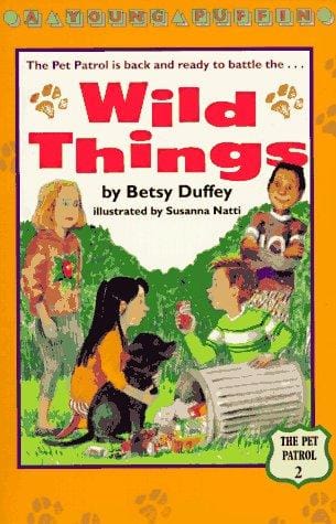 The Wild Things (Pet Patrol)