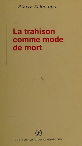 La trahison comme mode de mort