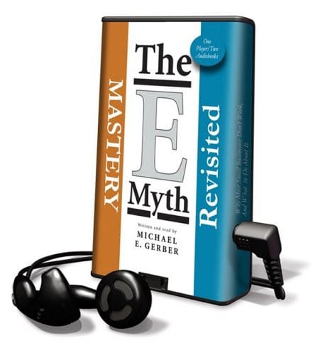 The E-Myth Revisted/ The E-Myth Mastery