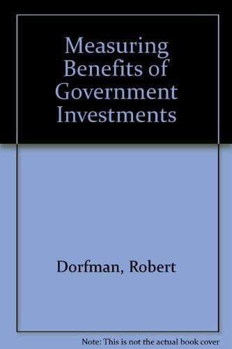Measuring benefits of government investments
