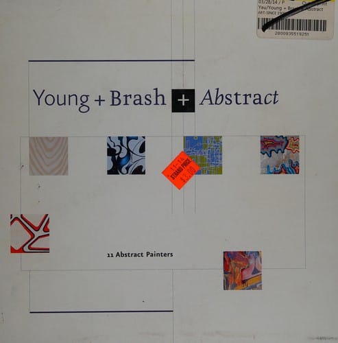 Young + Brash + Abstract