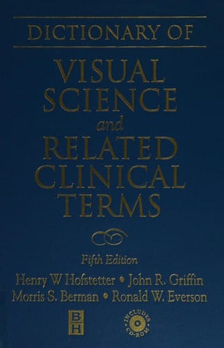 Dictionary of visual science and related clinical terms