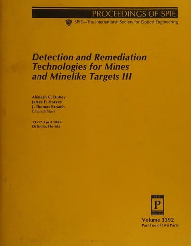 Detection and remediation technologies for mines and minelike targets III