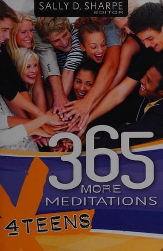 365 more meditations for teens