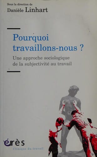 Pourquoi travaillons-nous