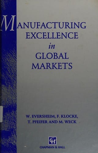 Manufacturing excellence in global markets