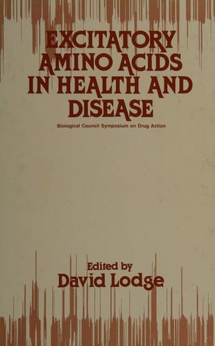Excitatory amino acids in health and disease