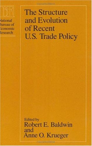 The structure and evolution of recent U.S. trade policy