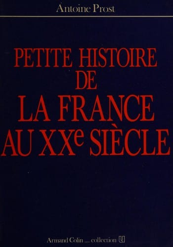 Petite histoire de la France au XXe siècle