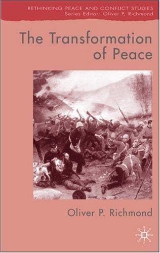 Transformation of Peace (Rethinking Peace and Conflict Studies)