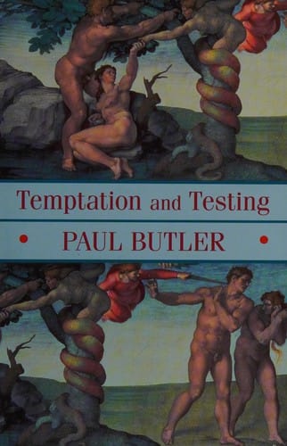 Temptation and testing