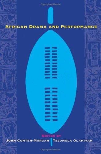 African Drama and Performance (A Research in African Literatures Book)