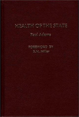 Health of the State (Praeger Special Studies in Social Welfare)