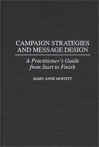 Campaign strategies and message design